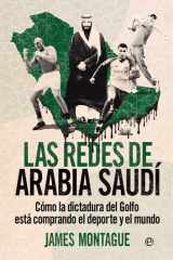 Las redes de Arabia Saudí: Cómo la dictadura del Golfo está comprando el deporte y el mundo cover image