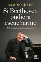 Si Bethoven pudiera escucharme cover image