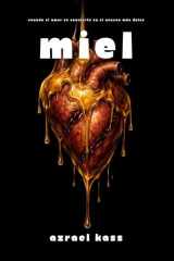 MIEL: Poesía sobre el dolor, la ruptura y el vacío (Spanish Edition) cover image