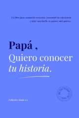 Papá, Quiero Conocer Tu Historia (Spanish Edition) cover image