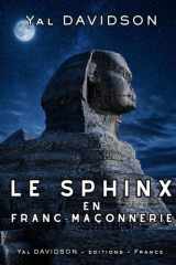 Le Sphinx en Franc-maçonnerie (French Edition) cover image