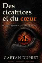 Des cicatrices et du cœur: Ce que les chiens m'ont appris en 10 ans (French Edition) cover image