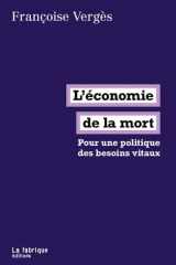 L'économie de la mort: Pour une politique des besoins vitaux cover image
