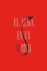 EL ALMA EN UN MATCH (Spanish Edition) cover image
