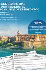 FORMULARIO 1040 PARA RESIDENTES BONA FIDE DE PUERTO RICO: MANUAL PRÁCTICO-TOMO 1 DE 2 (SERIE FORMULARIO 1040) (Spanish Edition) cover image
