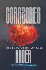 Corazones Rotos Vuelven a Arder: Camino a Emaús (Spanish Edition) cover image