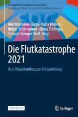 Die Flutkatastrophe 2021 Vom Wiederaufbau Zur Klimaresilienz cover image