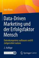 Data-Driven Marketing und der Erfolgsfaktor Mensch: Datenkompetenz aufbauen und KI zielgerichtet nutzen (German Edition) cover image