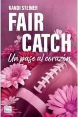Fair Catch / un Pase Al Corazón cover image