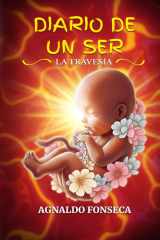 Diario de un Ser: La Travesía (Spanish Edition) cover image