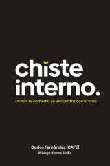 Chiste Interno: Donde la comedia se encuentra con la vida (Spanish Edition) cover image