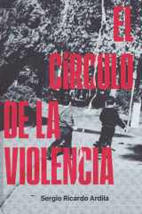 El Círculo de la Violencia (Spanish Edition) cover image