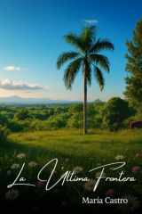 LA ÚLTIMA FRONTERA (Spanish Edition) cover image