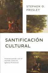 Santificación Cultural Interactuando con el mundo como la Iglesia Primitiva cover image