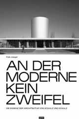An der Moderne Kein Zweifel Die Essenz der Architektur Von Schulz und Schulz cover image