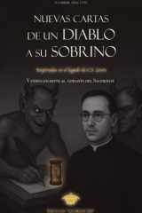 Nuevas cartas de un diablo a su sobrino: Inspiradas en el legado de C.S. Lewis (Spanish Edition) cover image