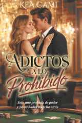 Adictos a lo prohibido (Spanish Edition) cover image
