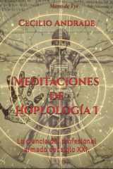 Meditaciones de Hoplología I: La ciencia del profesional armado del siglo XXI. (Spanish Edition) cover image