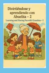Divirtiéndose y aprendiendo con Abuelita Voladora-2/ Having fun and Learning with Grandma (Las Aventuras de la Abuelita Voladora) (Spanish Edition) cover image