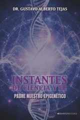 Instantes de Ciencia y Fe: Padre Nuestro Epigenético (Spanish Edition) cover image
