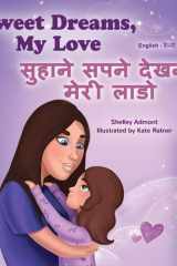 Sweet Dreams, My Love (English Hindi Bilingual Book for Kids) cover image