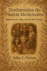 Testimonios de Plantas Medicinales (Spanish Edition) cover image