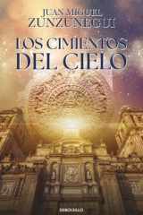 Los Cimientos Del Cielo / the Foundations of Heaven cover image