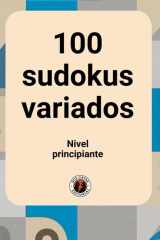100 sudokus variados: Nivel principiante (Spanish Edition) cover image