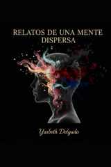 Relatos de una Mente Dispersa (Spanish Edition) cover image