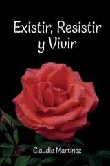 Existir, Resistir y Vivir cover image