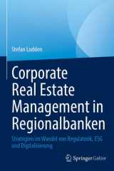 Corporate Real Estate Management in Regionalbanken: Strategien im Wandel von Regulatorik, ESG und Digitalisierung (German Edition) cover image