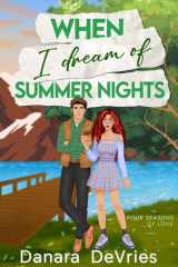 When I dream of Summer Nights cover image