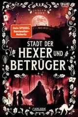 Stadt der Hexer und Betrüger (Stadt der Magier 3) - Magische Fantasy ab 12 Jahren – voller Geheimnisse und Gefahren! cover image