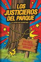 Los Justicieros Del Parque: La misión que cambió todo (Spanish Edition) cover image