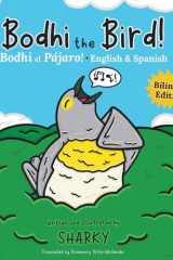 Bodhi the Bird! / ¡Bodhi el Pájaro! - A Funny Bilingual Spanish-English Picture Book about Friendship cover image