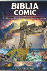 Biblia Cómic: La Historia Más Grande Jamás Contada… en Cómic (Spanish Edition) cover image
