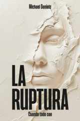 LA RUPTURA: Cuando todo se cae (Spanish Edition) cover image
