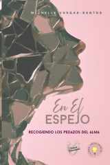 En el espejo - Recogiendo los pedazos del alma cover image