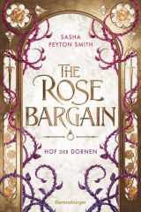Hof der Dornen, Band 1: The Rose Bargain cover image