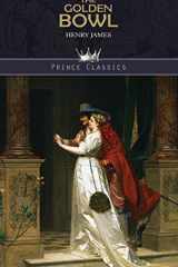 The Golden Bowl (Prince Classics) cover image