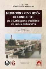 Mediación y resolución de conflictos. De la justicia penal tradicional a la justicia restaurativa (Spanish Edition) cover image