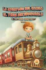 El Tren Interminable - El Interés Compuesto cover image