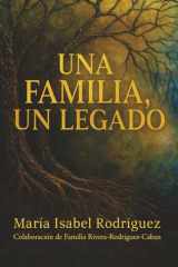 Una familia, Un Legado (Spanish Edition) cover image