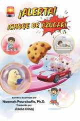 ¡Alerta! ¡Choque de Azúcar! - La ciencia del metabolismo y la alimentación saludable cover image