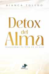 DETOX DEL ALMA: TRANSFORMA TU VIDA EN 40 DÍAS (Spanish Edition) cover image