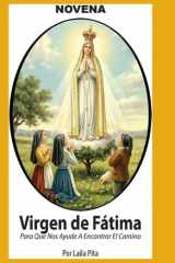 Novena De Virgen De Fátima para Que nos Ayude a Encontrar el Camino (Spanish Edition) cover image