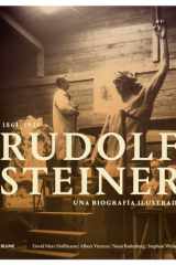 Rudolf Steiner 1861-1925: Una biografía ilustrada cover image