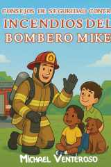 Seguridad Contra Incendios Consejos de Bombero Micro (Spanish Edition) cover image