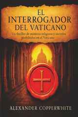 El interrogador del Vaticano: Libro 1 de 2. Un thriller de misterio religioso y secretos prohibidos en el Vaticano (Secretos del Vaticano) (Spanish Edition) cover image