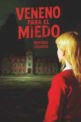 Veneno para el miedo - Un Internado de Señoritas, Lucha Libre y Brujería: El Antídoto Contra el Miedo es la Verdad. cover image